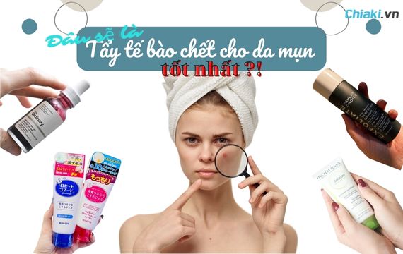 tẩy tế bào chết cho da dầu mụn